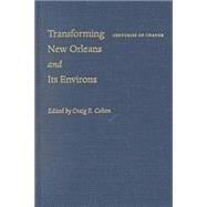 Transforming New Orleans and Its Environs