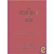 The Civil War on the Web A Guide to the Very Best Sites--Completely Revised and Updated