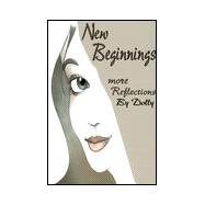 New Beginnings : More Reflections by Dolly
