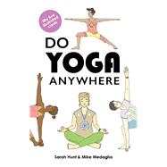 Do Yoga Anywhere