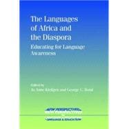The Languages of Africa and the Diaspora Educating for Language Awareness