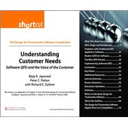 Understanding Customer Needs (Digital Short Cut): Software QFD and the Voice of the Customer