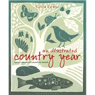 An Illustrated Country Year Nature uncovered month by month