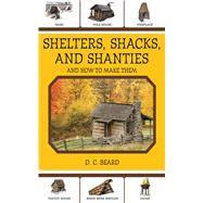 Shelters Shacks & Shanties Pa