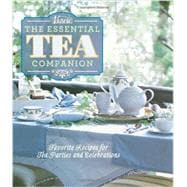 Victoria The Essential Tea Companion Favorite Recipes for Tea Parties and Celebrations