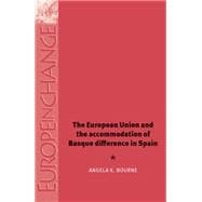 The European Union and the Accommodation of Basque Difference in Spain