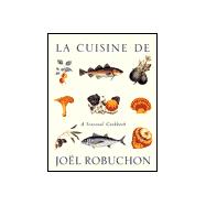 LA Cuisine De Joel Robuchon