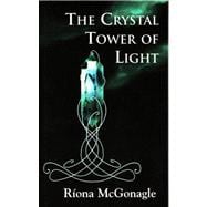 The Crystal Tower of Light