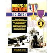 Voices of History, 1941-1945