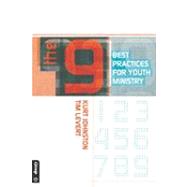 The 9: Best Practices for Youth Ministry