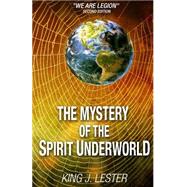 The Mystery of the Spirit Underworld