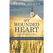 My Wounded Heart