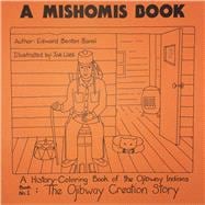 The Ojibway Creation Story