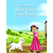 Mary Had a Little Lamb and Other Best-loved Rhymes