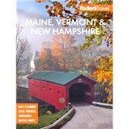 Fodor's Maine, Vermont, & New Hampshire
