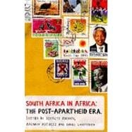South Africa in Africa The Post-Apartheid Era