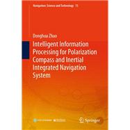 Intelligent Information Processing for Polarization Compass and Inertial Integrated Navigation System