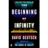 The Beginning of Infinity Explanations That Transform the World