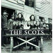 The Scots A Photohistory