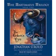 The Bartimaeus Trilogy, Book Two: The Golem's Eye