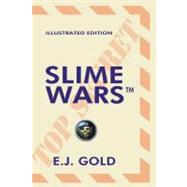Slime Wars Illustrated Edition