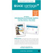 SAGE Vantage: Introduction to Criminal Justice: Systems, Diversity, and Change