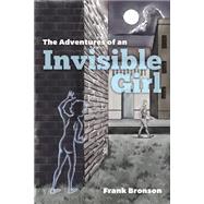 The Adventures of an Invisible Girl