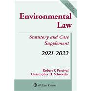 Environmental Law: Statutory and Case Supplement 2021-2022