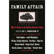 Family Affair What It Means to be African American Today