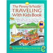 The Penny Whistle Traveling With Kids Book