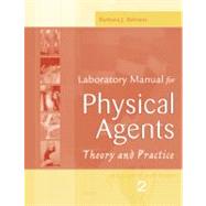 Laboratory Manual for Physical Agents : Theory and Practice