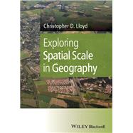 Exploring Spatial Scale in Geography