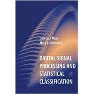 Digital Signal Processing and Statistical Classification