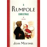 Rumpole Christmas : Stories