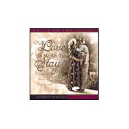 Our Love Is Here to Stay : Inspirational Stories of Lasting Love