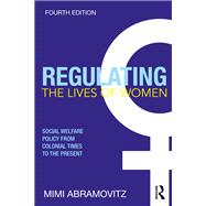 Regulating the Lives of Women book cover, ISBN 9781032501352