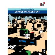 Change Management Revised Edition: Revised Edition