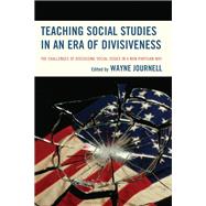 Teaching Social Studies in an Era of Divisiveness The Challenges of Discussing Social Issues in a Non-Partisan Way