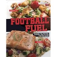 Football Fuel Recipes for Before During