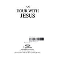 An Hour with Jesus