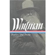 Poetry and Prose of Walt Whitman