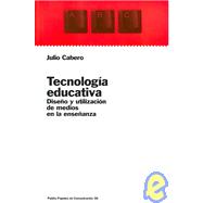 Tecnologia Educativa / Educational Technology: Diseno y utilizacion de medios en la ensenanza / Design and utilization means in teachings