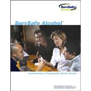 ServSafe Alcohol : Fundamentals of Responsible Alcohol Service with Exam Answer Sheet