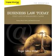 Cengage Advantage Books: Business Law Today, The Essentials Text and Summarized Cases