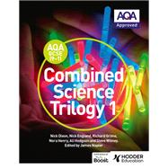 AQA GCSE (9-1) Combined Science Trilogy Student Book 1