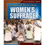 Questions and Answers About Women's Suffrage