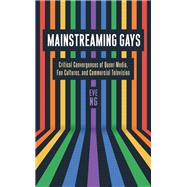 Mainstreaming Gays