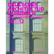Deutsches Architektur Jahrbuch 2011/12/ German Architecture Annual 2011-2012