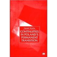 Continuities in Poland's Permanent Transition