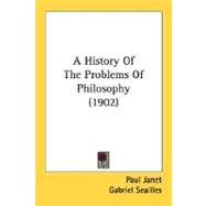 A History Of The Problems Of Philosophy